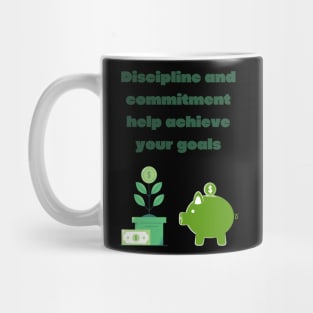 Discipline and commitment to achieve your goals Mug